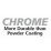 Chrome plating is a bright, attractive finish that resists rusting as long as it is used indoors