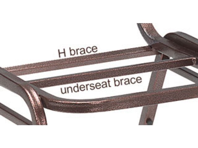 Underseat and H-braces provide superior strength.
